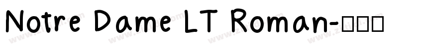 Notre Dame LT Roman字体转换